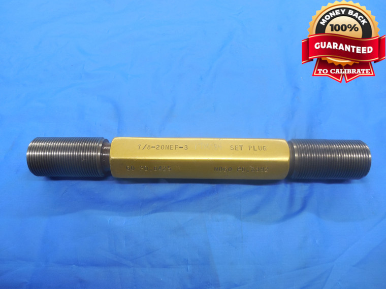 7/8 20 NEF 3 SET THREAD PLUG GAGE .875 GO NO GO P.D.'S = .8425 & .8392 UNEF-3 - DW6870BU