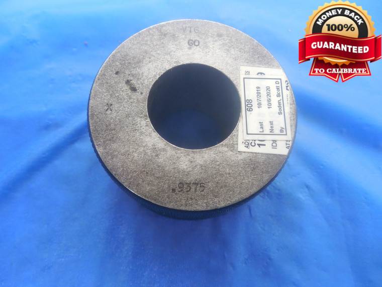 .9375 CLASS X MASTER PLAIN BORE RING GAGE ONSIZE 15/16 23.813 mm VERMONT GAGE