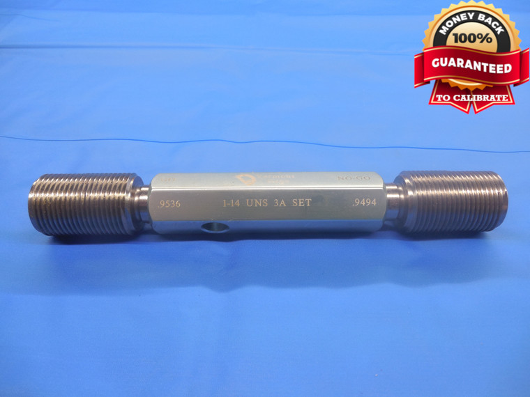 1" 14 UNS 3A VERMONT SET THREAD PLUG GAGE 1.0 GO NO GO P.D.'S = .9536 & .9494 - DW7028CG