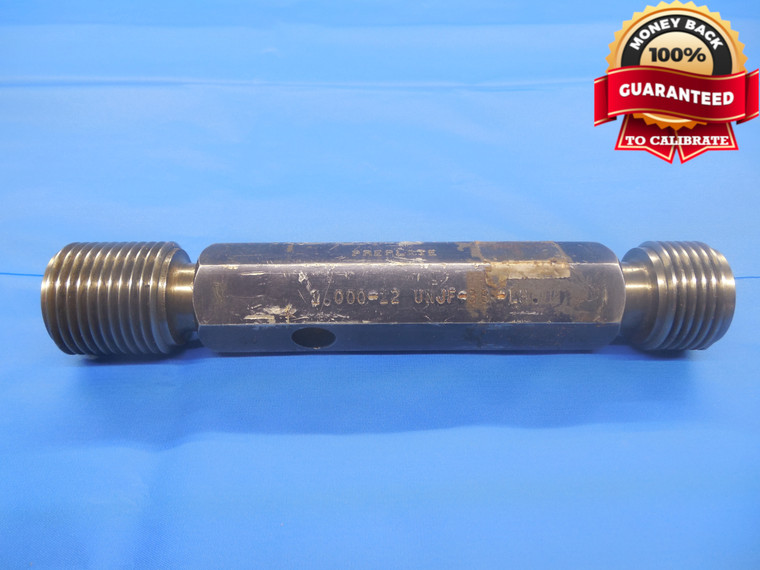 1" 12 UNJF 3B PREPLATE LEFT HAND THREAD PLUG GAGE 1.0 GO NO GO = .9539 & .9576 - DW7015CG