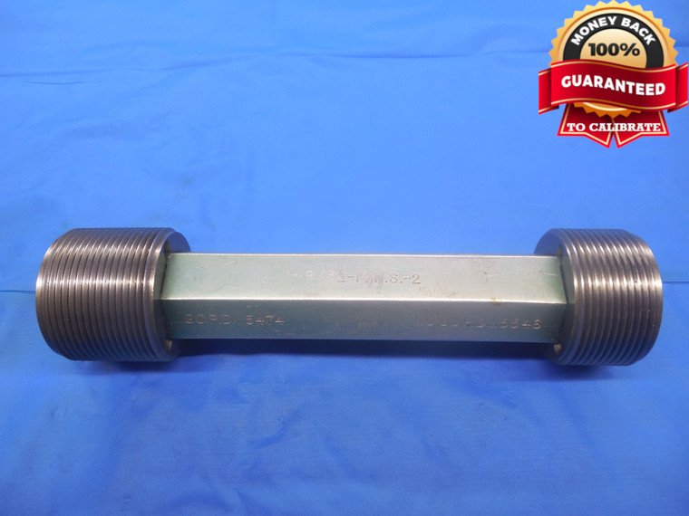 1 19/32 14 NS 2 THREAD PLUG GAGE 1.59375 GO NO GO P.D.'S = 1.5474 & 1.5546 UNS-2 - DW7245BU