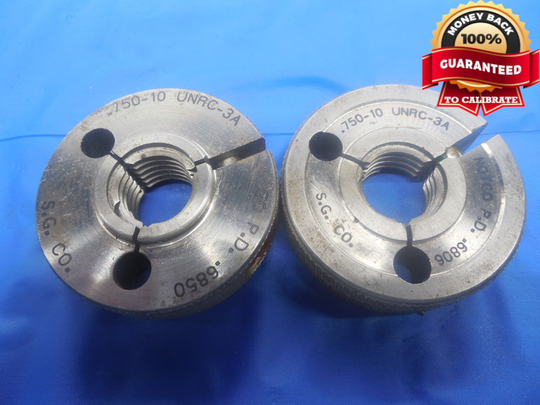 3/4 10 UNRC 3A THREAD RING GAGES .75 GO NO GO P.D.'S = .6850 & .6806 NRC-3A - DW7335CG