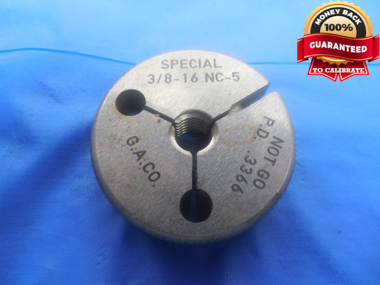 3/8 16 NC 5 SPECIAL THREAD RING GAGE .375 NO GO ONLY P.D. = .3366 UNC-5 CHECK - DW7339CG