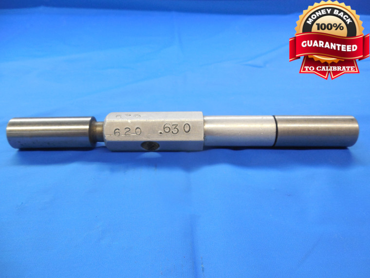 .6200 & .6300 PIN PLUG GAGE GO NO GO .6250 -.0050 5/8 16.002 16 mm .620 .630