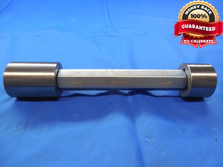 1.1025 & 1.1045 CL X PIN PLUG GAGE GO NO GO 1.0938 +.0087 1 3/32 28.004 mm TOOL
