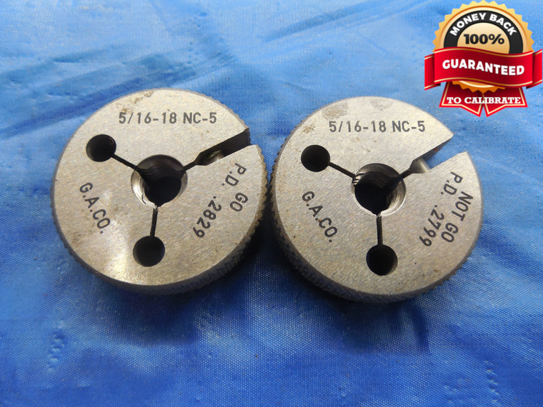 5/16 18 NC 5 THREAD RING GAGES .3125 GO NO GO P.D.'S = .2829 & .2799 UNC-5 CHECK - DW7911BU