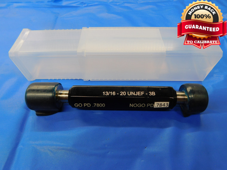 13/16 20 UNJEF 3B THREAD PLUG GAGE .8125 GO NO GO P.D.'S = .7800 & .7843 - DW7921JSER