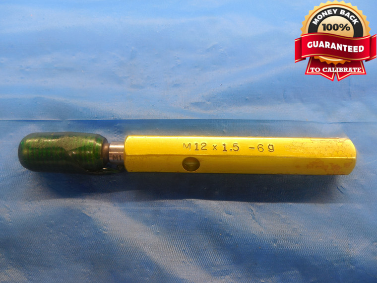 M12 X 1.5 6g METRIC SET THREAD PLUG GAGE 12.0 GO ONLY P.D. = 10.994 INSPECTION - DW7996BU