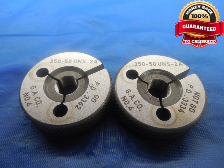 .350 50 UNS 2A THREAD RING GAGES .35 GO NO GO P.D.'S = .3362 & .3334 NS-2A CHECK - DW8011BU