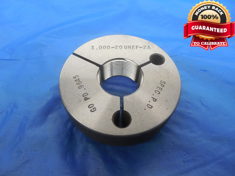 1" 20 UNEF 2A SPECIAL THREAD RING GAGE 1.0 GO ONLY P.D. = .9645 NEF-2A CHECK - DW8122BU