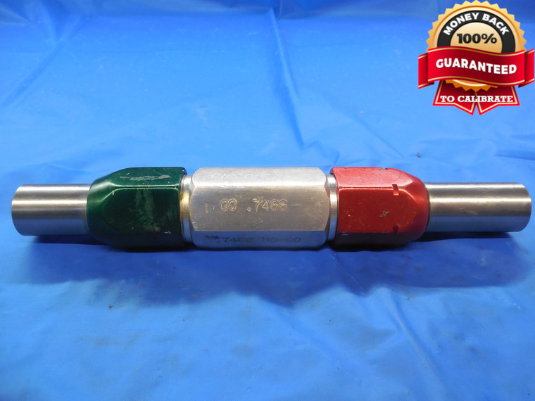 .7466 & .7482 PIN PLUG GAGE GO NO GO .7500 -.0034 3/4 19.004 mm INSPECTION TOOL