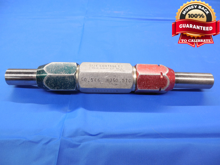 .5660 & .5700 CL Z PIN PLUG GAGE GO NO GO .5625 +.0035 9/16 14.376 mm .566 .570