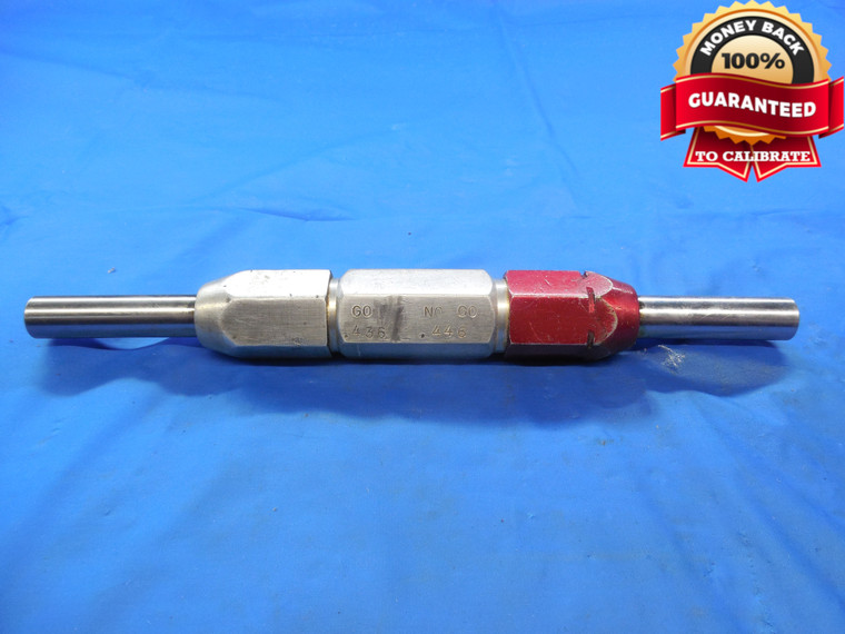 .436 & .446 PIN PLUG GAGE GO NO GO .4375 -.0015 7/16 11.074 mm 11 .436 .446