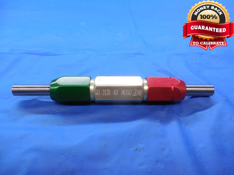 .3130 & .3140 CL XX PIN PLUG GAGE GO NO GO .3125 +.0005 OVERSIZE 5/16 7.976 mm