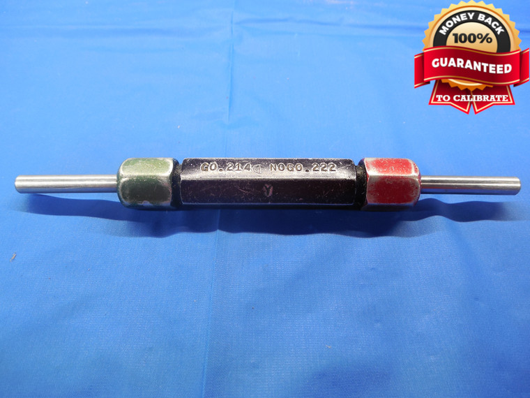 .2140 & .2220 CL Y PIN PLUG GAGE GO NO GO .2188 -.0048 7/32 5.639 mm .214 .222