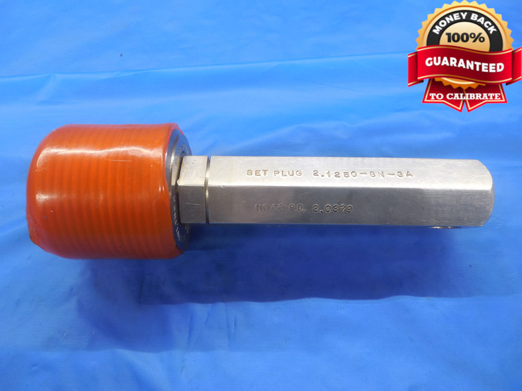 2 1/8 8 N 3A SET THREAD PLUG GAGE 2.125 NO GO ONLY P.D. = 2.0379 UN-3A - DW8179RD