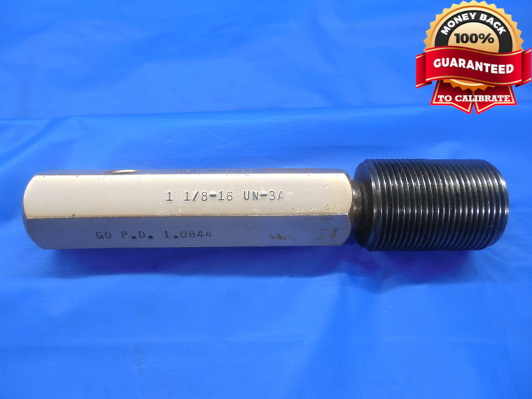 1 1/8 16 UN 3A SET THREAD PLUG GAGE 1.125 GO ONLY P.D. = 1.0844 N-3A INSPECTION - DW8172RD