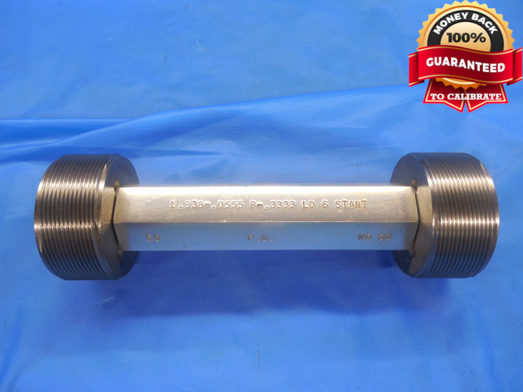 1.938 18 UNS 2B 6-STR THREAD PLUG GAGE 1.9375 1 15/16 GO NO GO = 1.9014 & 1.9081 - DW8192RD