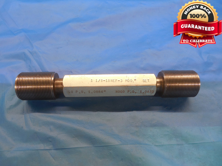 1 1/8 18 NEF 3 MODIFIED SET THREAD PLUG GAGE 1.125 GO NO GO PDS= 1.0884 & 1.0853 - DW8270BU