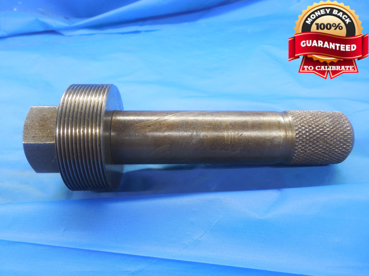 SHOP MADE 2 1/16 16 THREAD PLUG GAGE 2.0625 GO ONLY P.D. = 2.0262 INSPECTION - DW8201BU