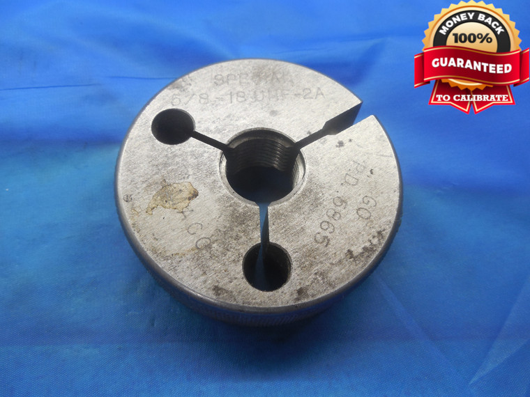 5/8 18 UNF 2A SPECIAL THREAD RING GAGE .625 GO ONLY P.D. = .5865 NF-2A CHECK - DW8214BU