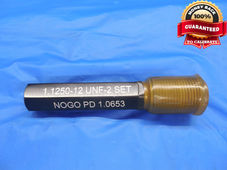 1 1/8 12 UNF 2 SET THREAD PLUG GAGE 1.125 NO GO ONLY P.D. = 1.0653 NF-2 CHECK - DW8366BU