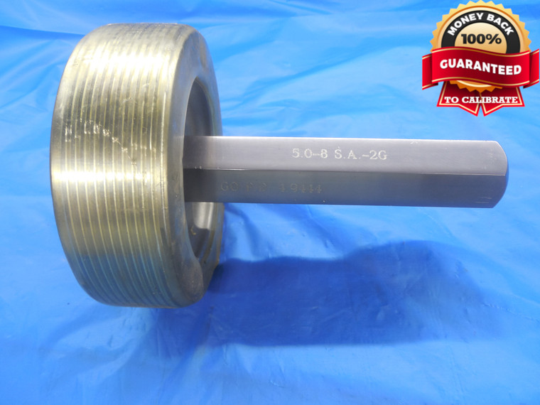 5" 8 SA 2G STUB ACME SET THREAD PLUG GAGE 5.0 GO ONLY P.D. = 4.9444 INSPECTION - DW8391BU