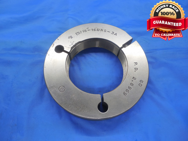 2 15/16 16 UNS 3A THREAD RING GAGE 2.9375 GO ONLY P.D. = 2.8969 NS-3A CHECK - DW8427RD