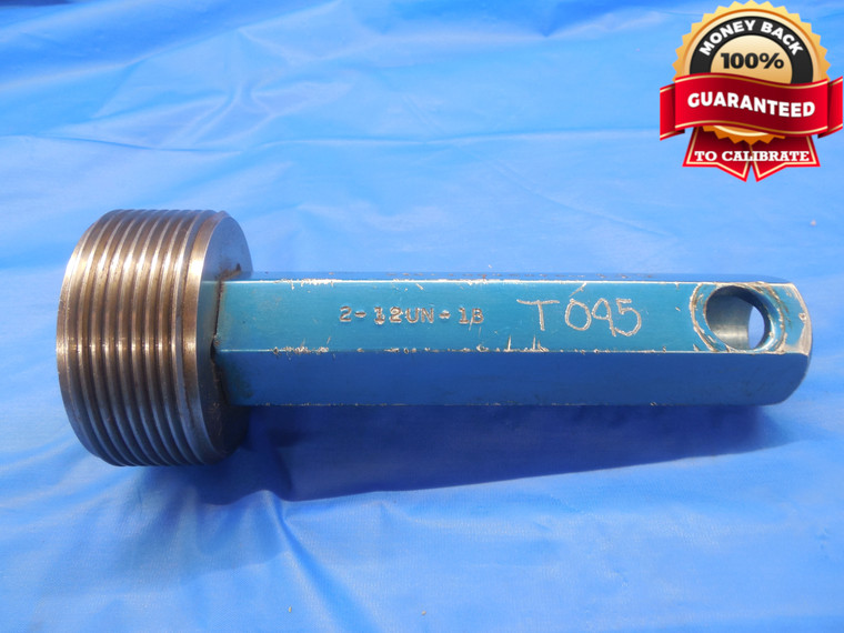 2" 12 UN 1B THREAD PLUG GAGE 2.0 NO GO ONLY P.D. = 1.9577 N-1B INSPECTION CHECK - DW8475RD