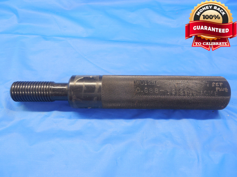 0.688 12 STUB ACME SHOP MADE SET THREAD PLUG GAGE .688 .688"-12 INSPECTION CHECK - DW8492BU