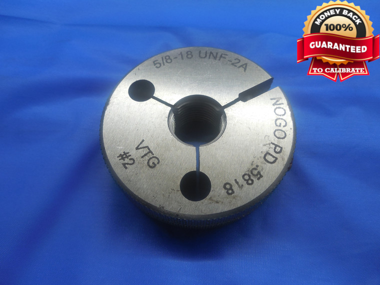 5/8 18 UNF 2A BEFORE PLATE VERMONT THREAD RING GAGE .625 NO GO ONLY P.D. = .5818 - DW8575RD