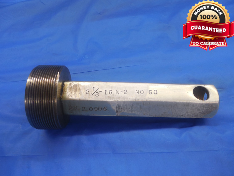 2 1/8 16 N 2 THREAD PLUG GAGE 2.125 NO GO ONLY P.D. = 2.0906 UN-2 INSPECTION - DW8616BU