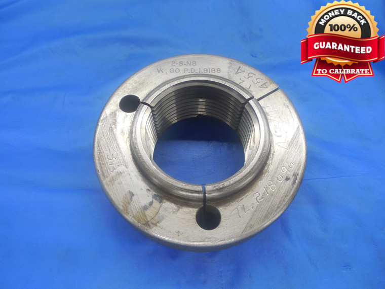 2" 8 NS 3A THREAD RING GAGE 2.0 GO ONLY P.D. = 1.9188 UNS-3A 2"-8 INSPECTION - DW8688BU