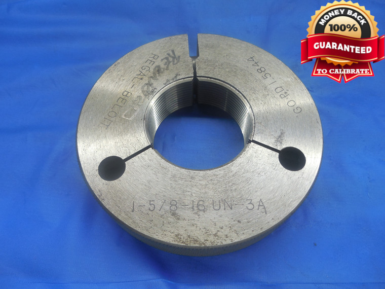 1 5/8 16 UN 3A THREAD RING GAGE 1.625 GO ONLY P.D. = 1.5844 N-3A INSPECTION - DW8683BU