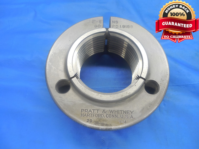 2" 8 NS 3A THREAD RING GAGE 2.0 GO ONLY P.D. = 1.9188 UNS-3A 2"-8 INSPECTION - DW8700BU