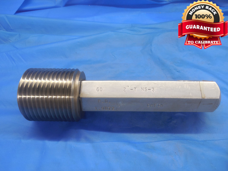2" 7 NS 3 SET THREAD PLUG GAGE 2.0 GO ONLY P.D. = 1.9072 UNS-3A 2B 3B - DW8708BU