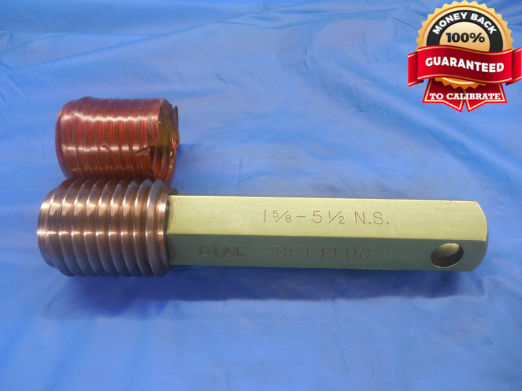 1 5/8 5 1/2 NS SET THREAD PLUG GAGE 1.625 5.5 GO ONLY P.D. = 1.5069 UNS 3A 2B 3B - DW8711BU