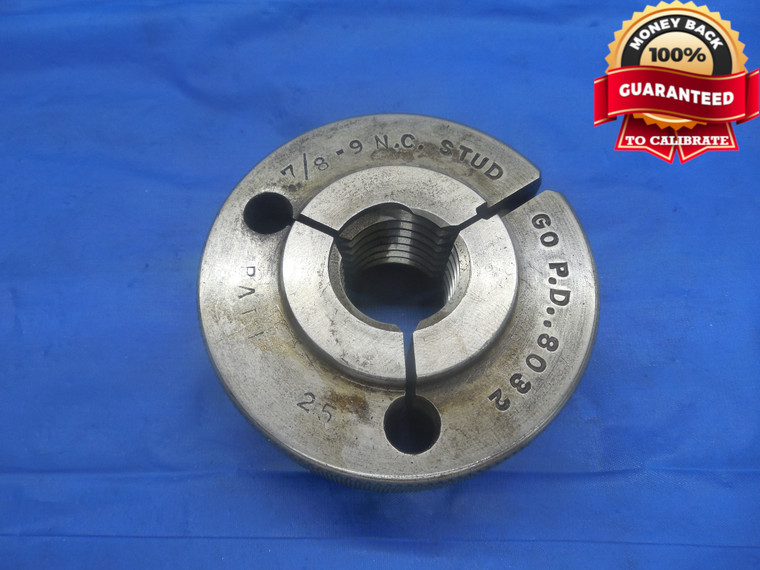 7/8 9 NC STUD THREAD RING GAGE .875 GO ONLY P.D. = .8032 NC-STD INSPECTION CHECK - DW8899BU