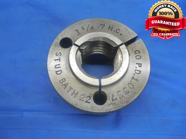 1 1/8 7 NC STUD THREAD RING GAGE 1.125 GO ONLY P.D. = 1.0337 UNC INSPECTION - DW8893BU