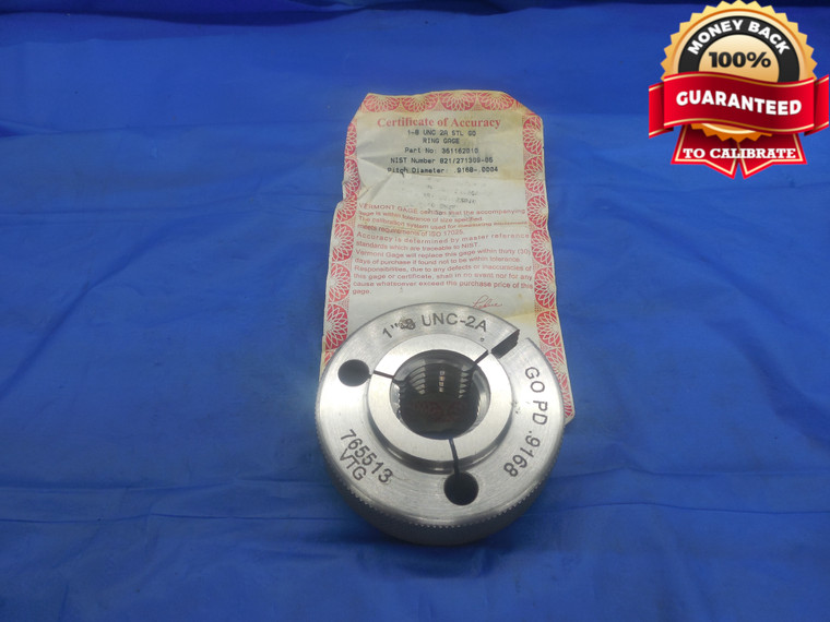 1" 8 UNC 2A INSPECTION VERMONT THREAD RING GAGE 1.0 GO ONLY P.D. = .9168 NC-2A - DW8911BU