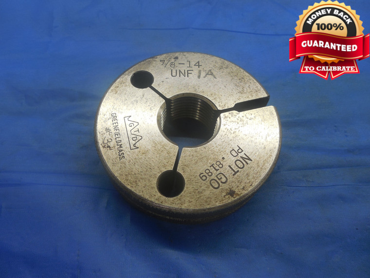 7/8 14 UNF 1A THREAD RING GAGE .875 NO GO ONLY P.D. = .8189 NF-1A INSPECTION - DW9061BU