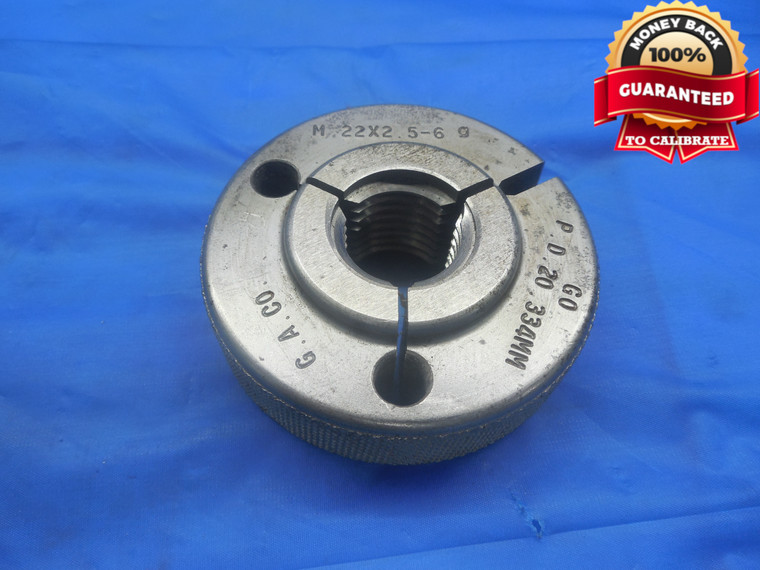 M22 X 2.5 6g METRIC THREAD RING GAGE 22.0 GO ONLY P.D. = 20.334 mm INSPECTION - DW9064BU