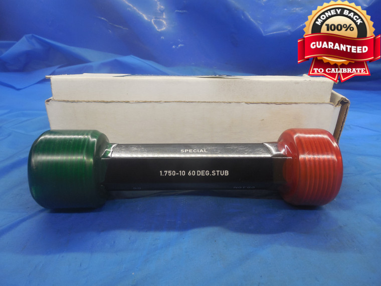 1 3/4 10 60 DEG STUB SPECIAL THREAD PLUG GAGE 1.75 GO NO GO PDS= 1.7070 & 1.7180 - DW9193BU