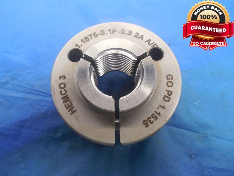 1 3/16 10 2A TRIPLE LEAD THREAD RING GAGE 1.1875 GO ONLY P.D. = 1.1535 CHECK - DW9586RD