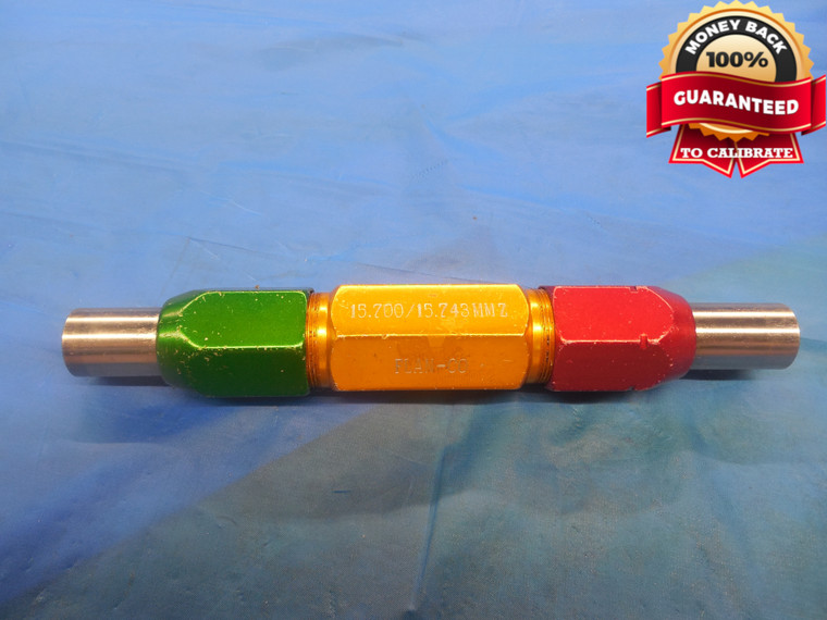 15.700 & 15.743 CL Z METRIC PIN PLUG GAGE GO NO GO 16.000 -.300 16 .6181 15.70  - DW9611BU