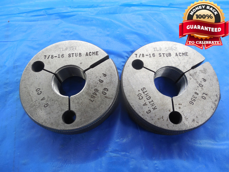 7/8 16 SA STUB ACME THREAD RING GAGES .875 GO NO GO P.D.'S = .8487 & .8356 .8750 - DW9885BHTX