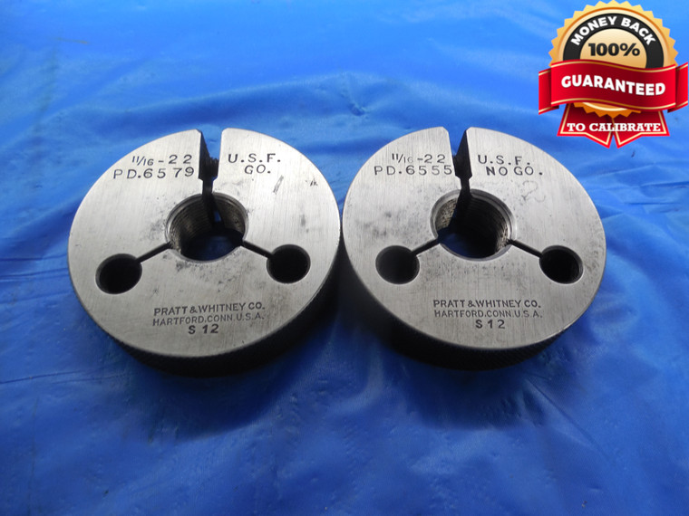 11/16 22 USF THREAD RING GAGES .6875 GO NO GO P.D.'S = .6579 & .6555 INSPECTION - DW9967RD