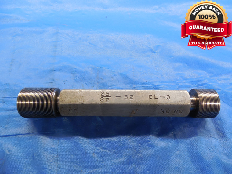 25/32 32 CL 3 THREAD PLUG GAGE .78125 GO AND NO GO INSPECTION CHECK - DW9971RD