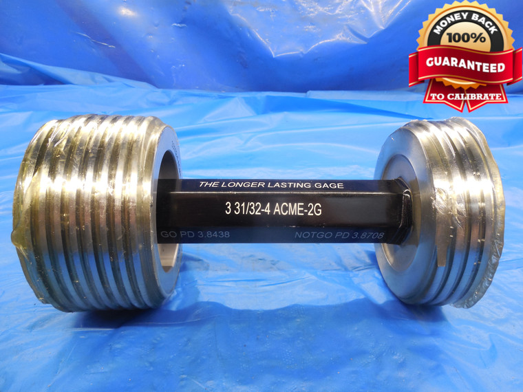3 31/32 4 NA 2G ACME THREAD PLUG GAGE 3.9688 4.0 GO NO GO PDS= 3.8438 & 3.8708 - DW9987BHTX