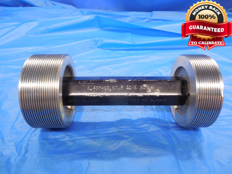 3.437 12 STUB ACME 2G LH THREAD PLUG GAGE 3 7/16 GO NO GO PD'S = 3.4120 & 3.4318 - DW10037BHTX